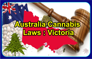 Australia Cannabis Laws: Victoria