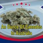 Ounce Of Cannabis In Australia